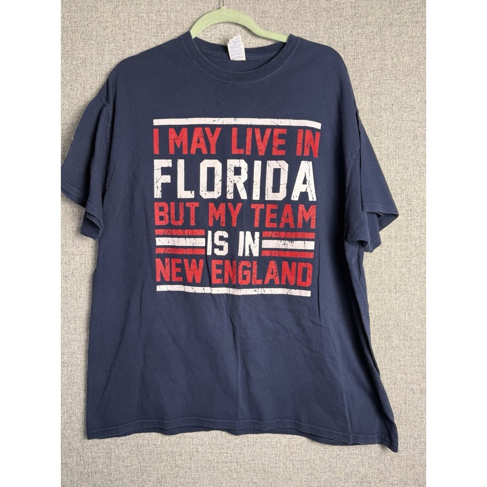 I May Live In Florida But My Team Is New England Patriots Football T-Shirt XL